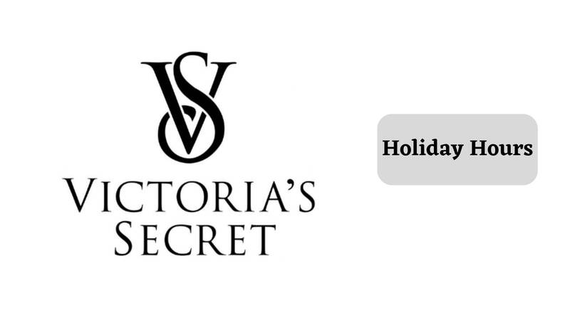 Victoria Secret Holiday Hours