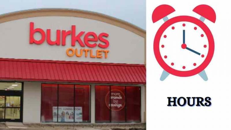 Burkes Outlet Hours