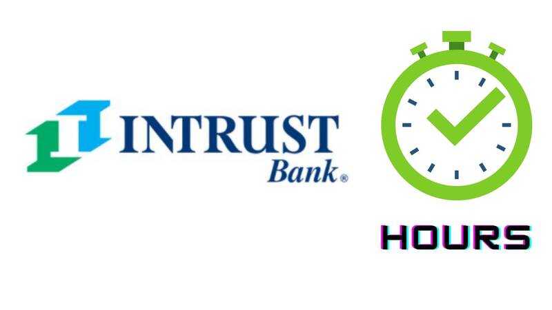Intrust Bank Hours