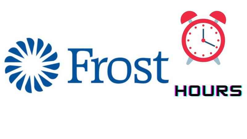 Frost Bank Hours