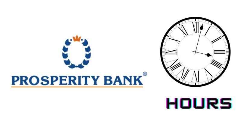 Prosperity Bank Hours