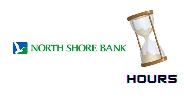 North Shore Bank Hours