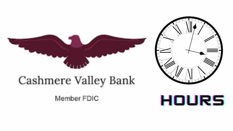 Cashmere Valley Bank Hours