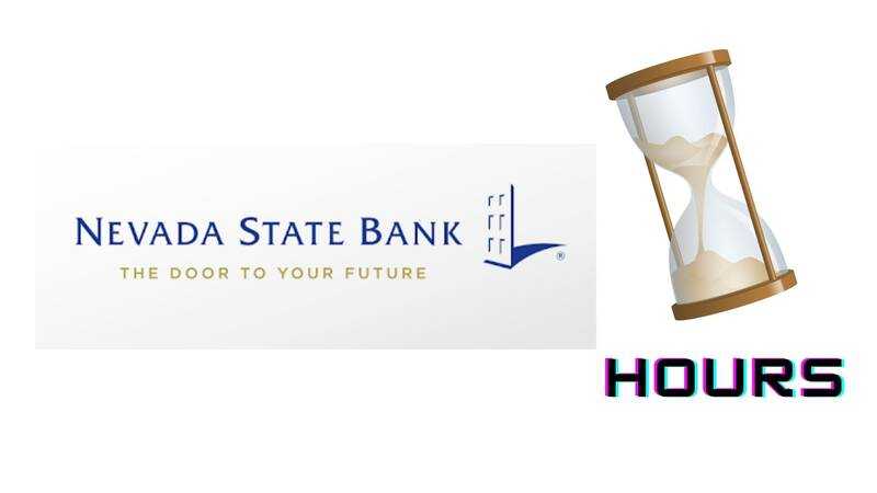 Nevada State Bank Hours