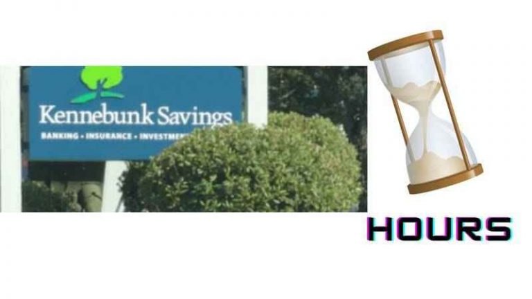 Kennebunk Savings Bank Hours