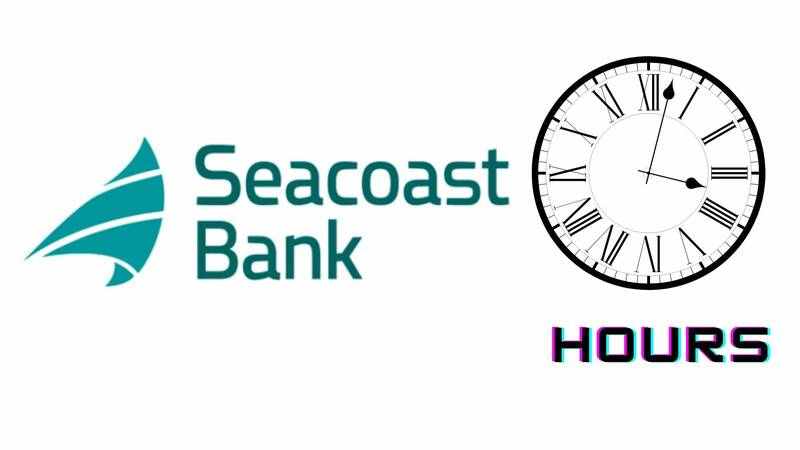 Seacoast Bank Hours