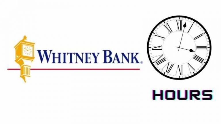 Whitney Bank Hours