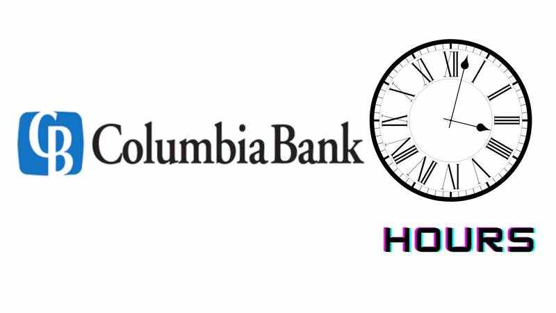 Columbia Bank Hours