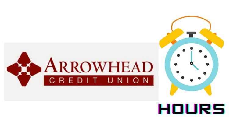 Arrowhead Credit Union Hours
