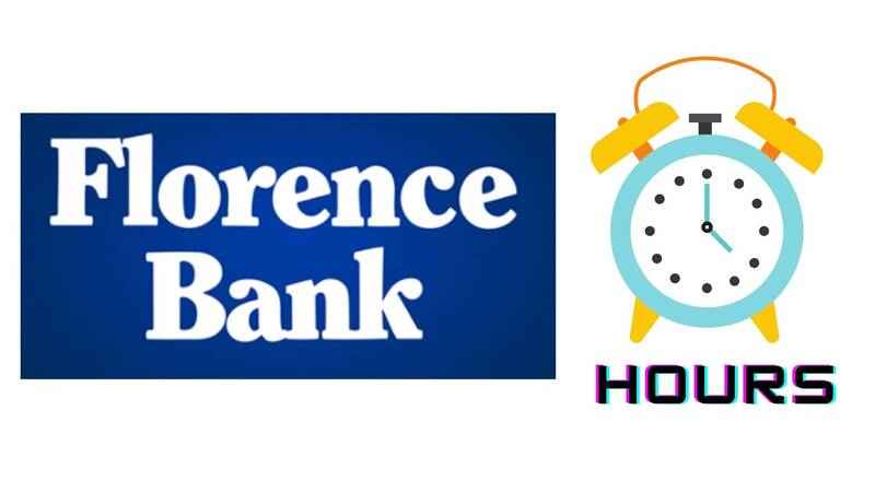 Florence Bank Hours