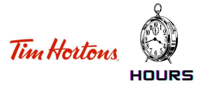 Tim Hortons Hours