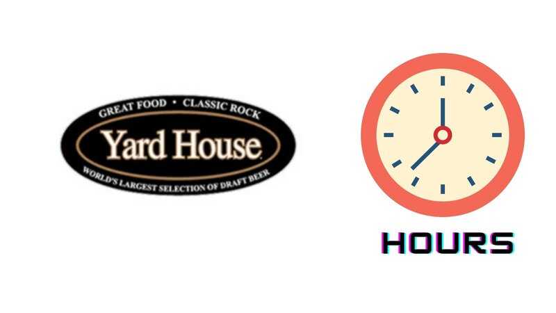 Yard House Hours