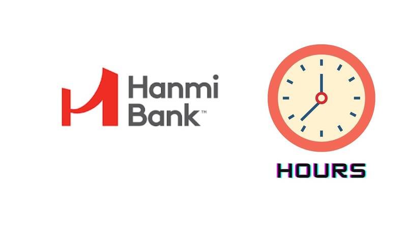 Hanmi Bank Hours