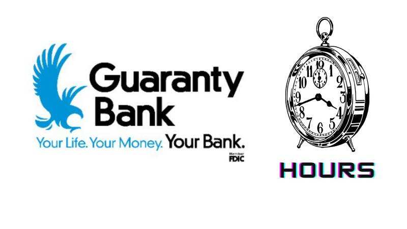Guaranty Bank Hours