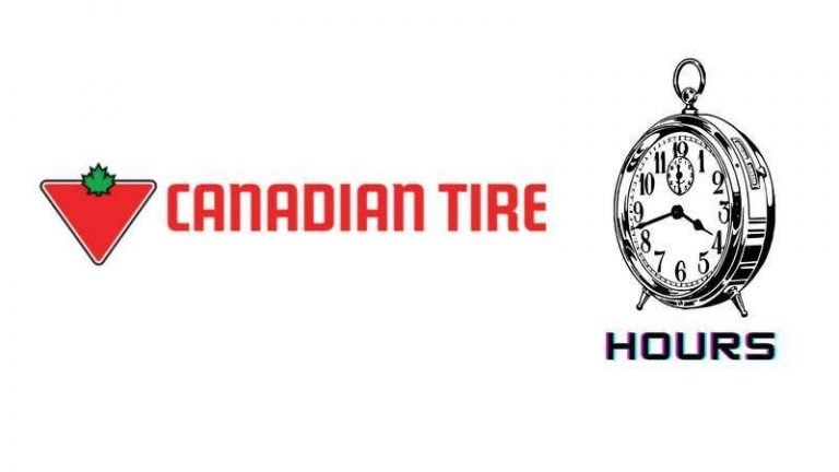 Canadian Tire Hours