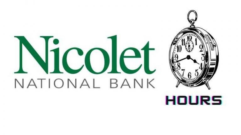 Nicolet Bank Hours