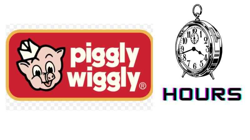 Piggly Wiggly Hours
