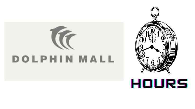 Dolphin Mall Hours