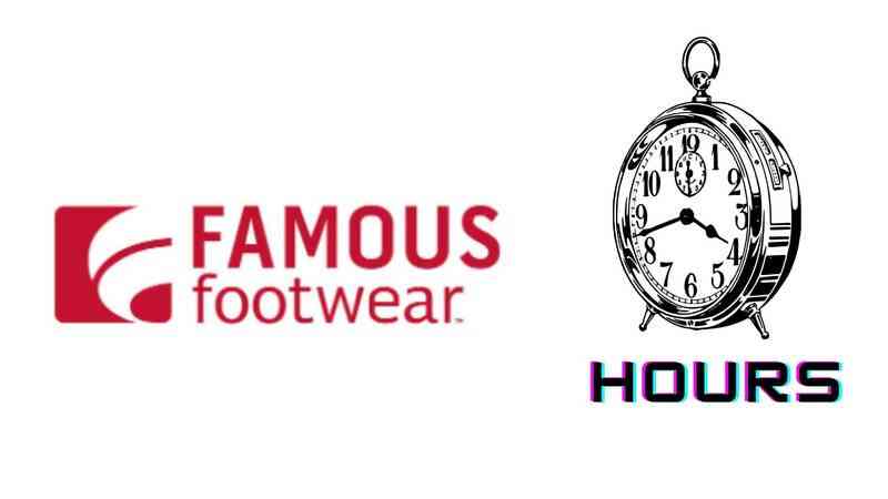 Famous Footwear Hours