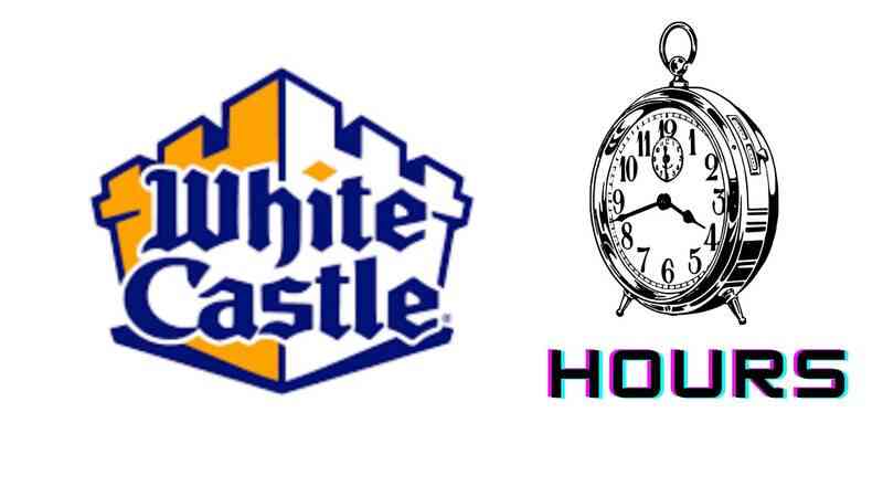 White Castle Hours