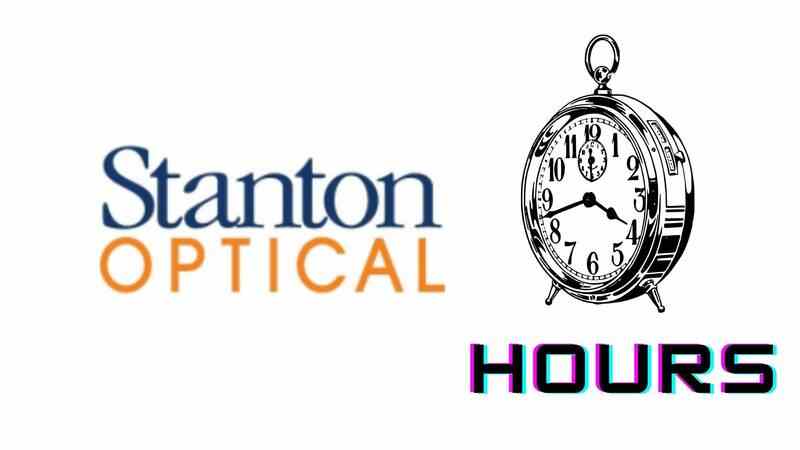 Stanton Optical Hours
