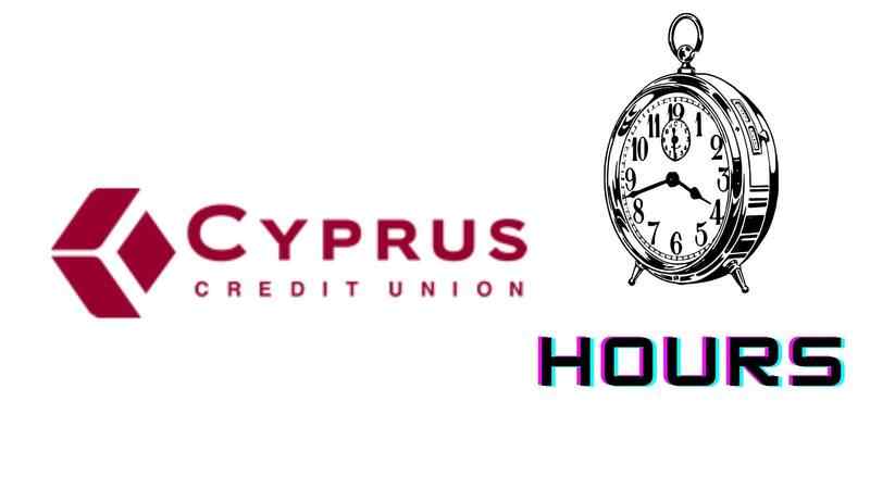 Cyprus Credit Union Hours