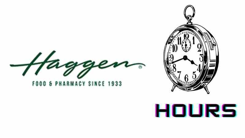 Haggen Hours