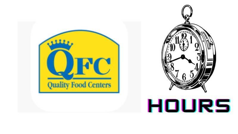 QFC Hours