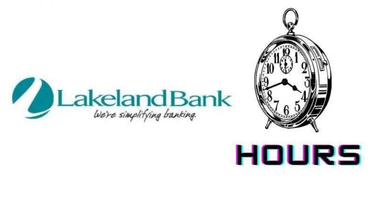 Lakeland Bank Hours