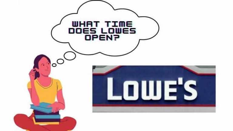 What Time Does Lowes Open