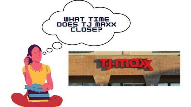 What Time Does Tj Maxx Close