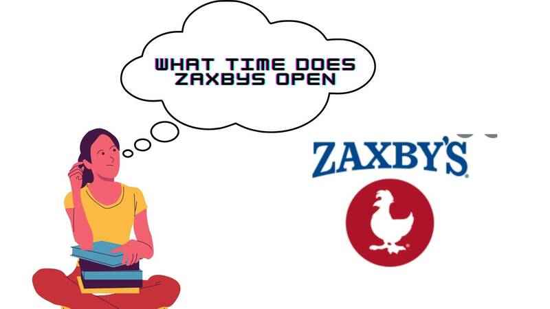 What Time Does Zaxby Open? - Clinicinus