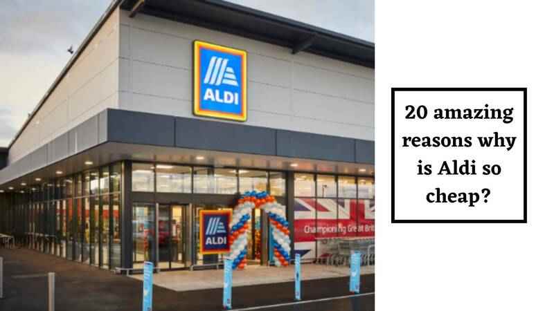 why is Aldi so cheap