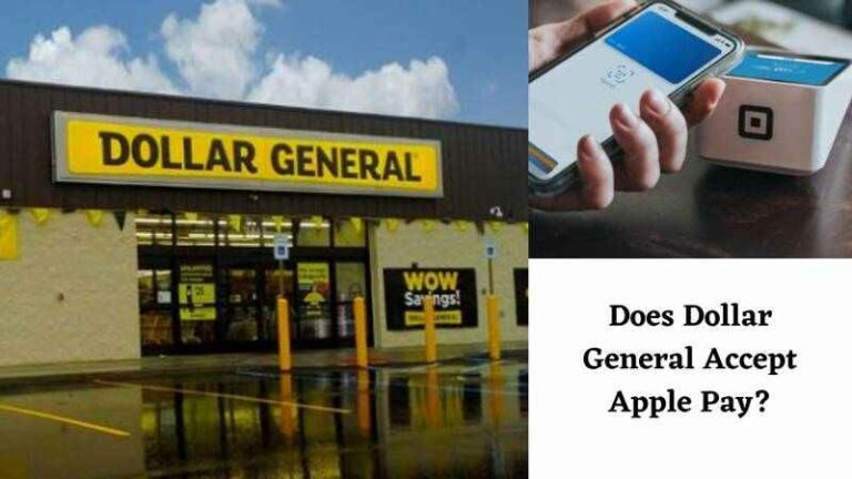 Does Dollar General Accept Apple Pay