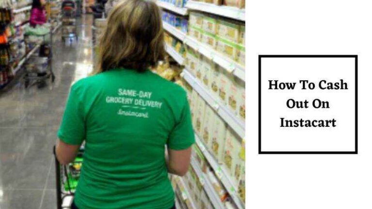 How To Cash Out On Instacart