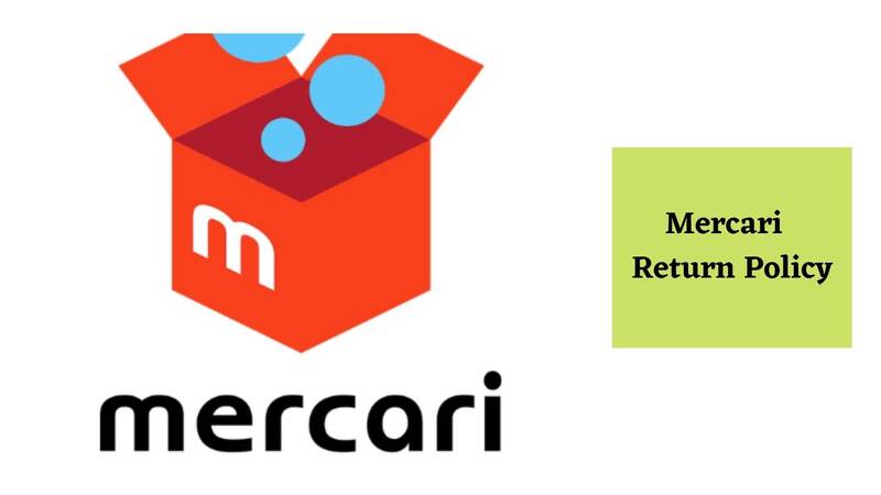 Mercari Return Policy