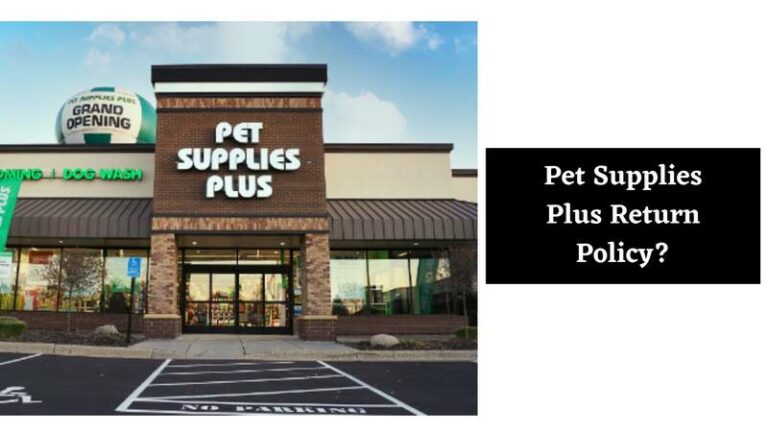 Pet Supplies Plus Return Policy