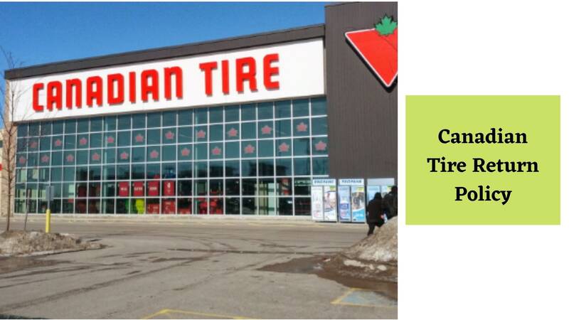 Canadian Tire Return Policy