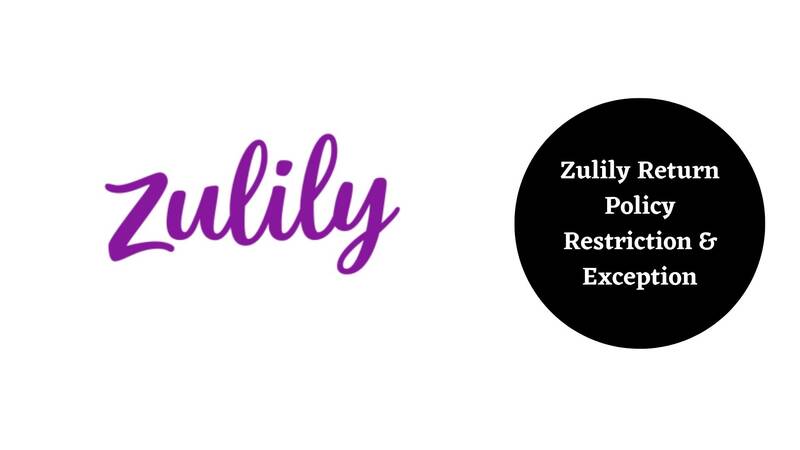 Zulily Return Policy Restriction & Exception