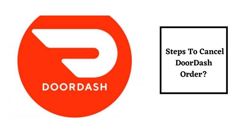 How To Cancel Doordash Order
