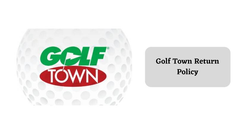 Golf Town Return Policy