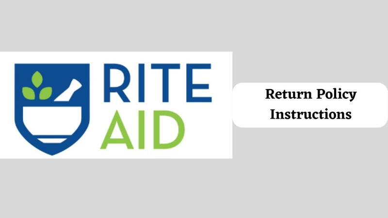 Rite Aid Return Policy Instruction