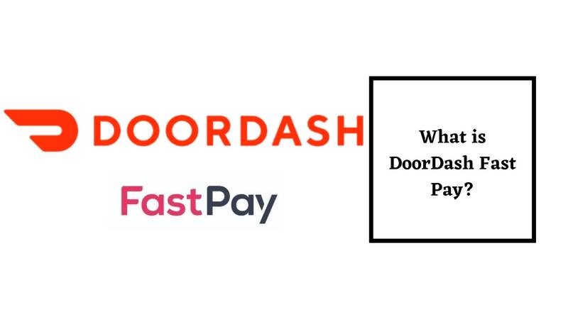 What is Doordash Fast Pay