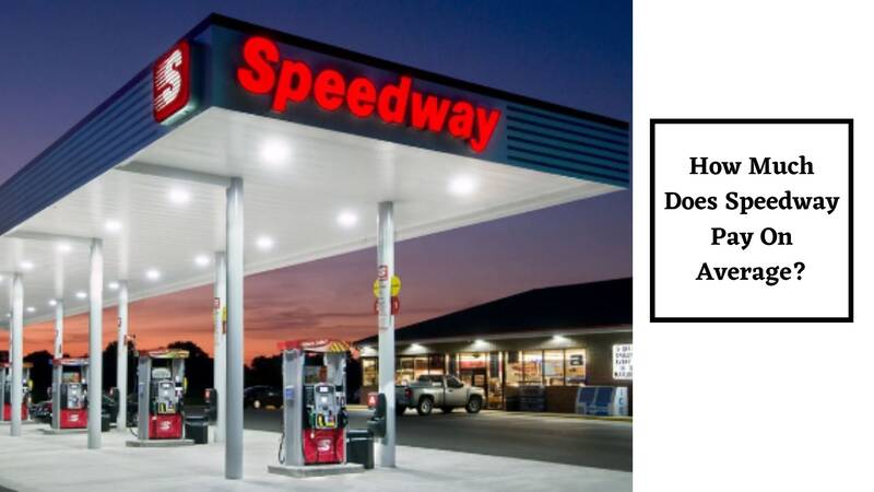 How Much Does Speedway Pay