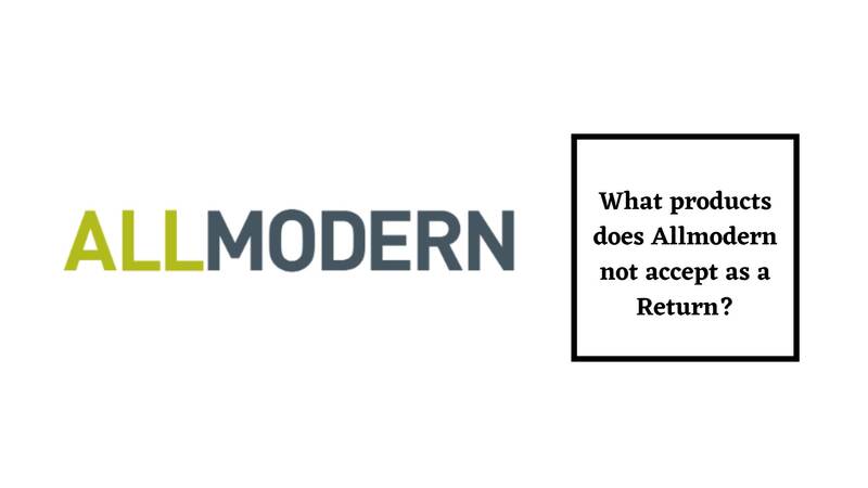 Allmodern Return Policy Return Products