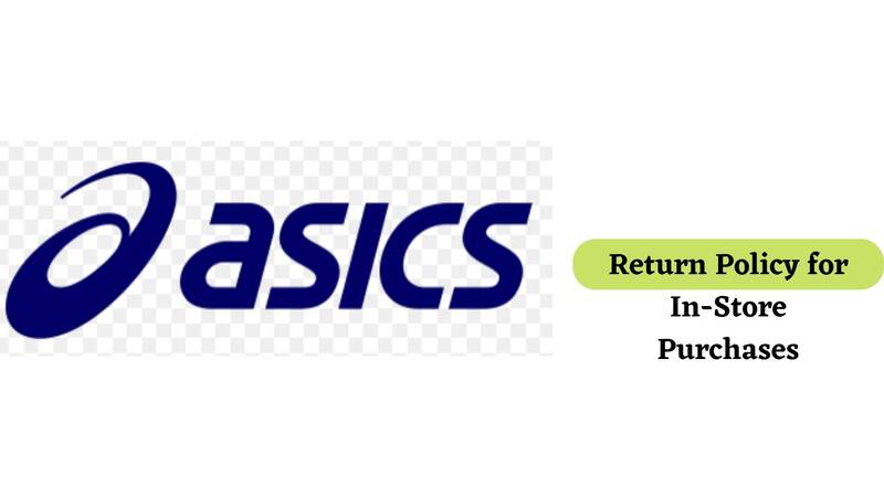 Asics Return Policy for In-Store Purchases