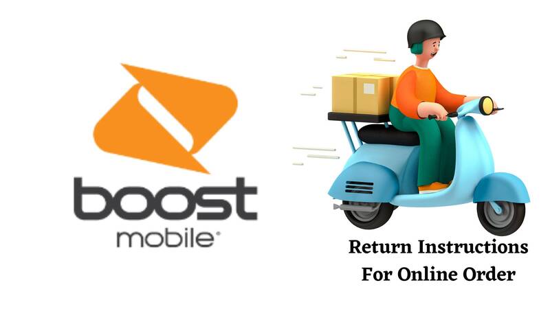 Boost Mobile Return Policy for Online Order