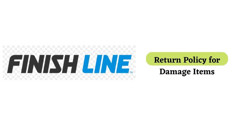 Finish Line Return Policy for the damaged item