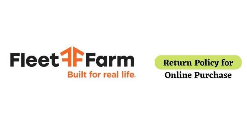 Fleet Farm Return Policy for Online Purchase