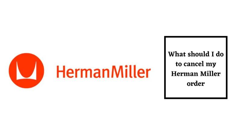 Herman Miller Return Policy